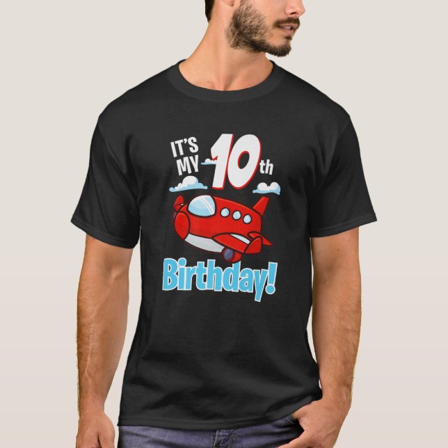 It's My 10Th Birthday Cute Aeroplane Toy Aircraft  T-Shirt (Front)