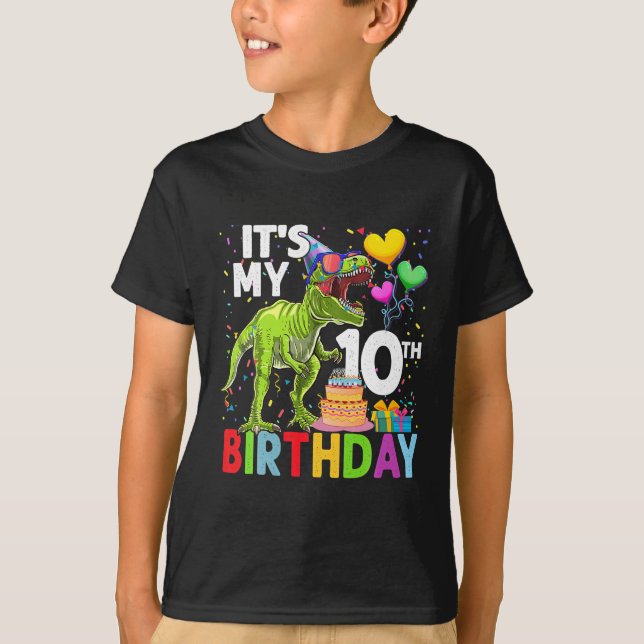 It's My 10th Birthday Dinosaur T - Rex Happy 10 T-Shirt (Front)