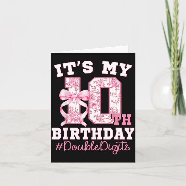 Its My 10th Birthday Girl Double Digits Coquette B Card (Front)