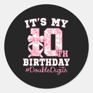 Its My 10th Birthday Girl Double Digits Coquette B Classic Round Sticker