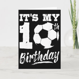 It's My 10th Birthday Soccer Player 10 Bday Party Card