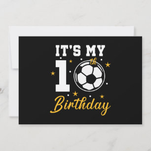 It's My 10th Birthday Soccer Ten Year Old  Invitation