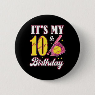 It's My 10th Birthday Softll Girl 10 Year Old Part 6 Cm Round Badge