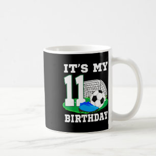 It's My 11 Year Old Birthday Soccer 11th Party Boy Coffee Mug