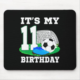 It's My 11 Year Old Birthday Soccer 11th Party Boy Mouse Pad