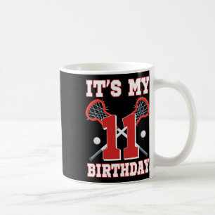 It's My 11th Birthday 11 Year Old Lacrosse Player Coffee Mug