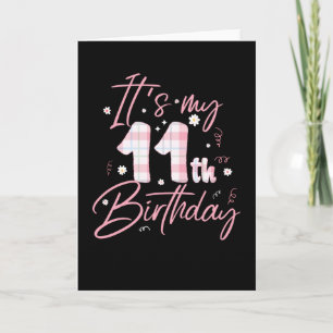 It's My 11th Birthday 11 Years Old Bday Gift Card