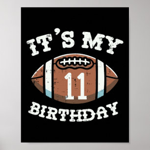 Its My 11th Birthday American Football 11 Year Old Poster