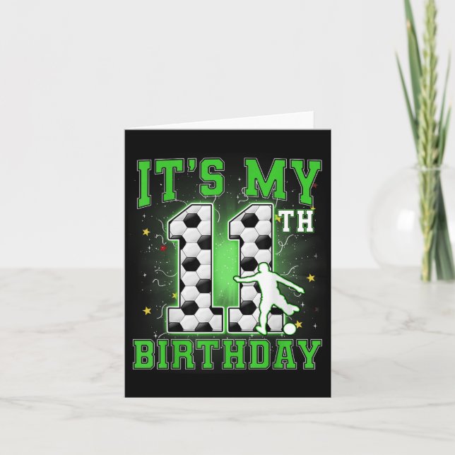 Its My 11th Birthday Boy Soccer 11 Years Old Party Card (Front)