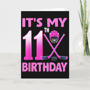 It's My 11th Birthday Girl Ice Hockey 11 Year Old Card