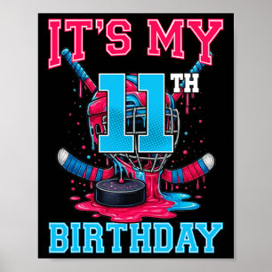 It's My 11th Birthday Hockey 11 Year Old Ice Cream Poster