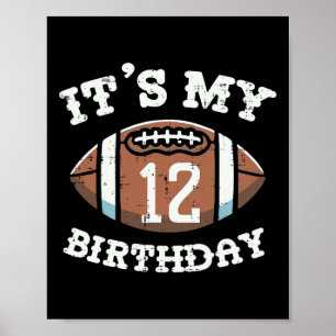 Its My 12th Birthday American Football 12 Year Old Poster