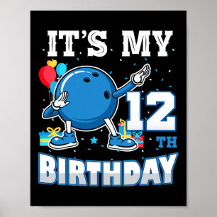 It's My 12th Birthday Dabbing Bowling 12 Years Old Poster
