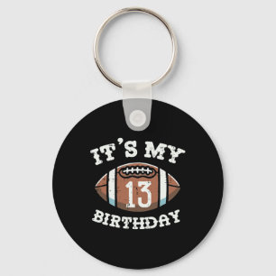 Its My 13th Birthday American Football 13 Year Old Key Ring