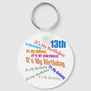 It's My 13th Birthday Gifts Key Ring