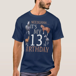 Its My 13th Birthday Shirt Horse Lover 13 Year Old