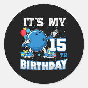 It's My 15th Birthday Dabbing Bowling 15 Years Old Classic Round Sticker