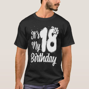 It's My 18th Birthday Girl Boy Nineteen 18 Year Ol T-Shirt
