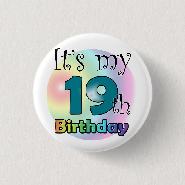 It's my 19th Birthday 3 Cm Round Badge (Front)