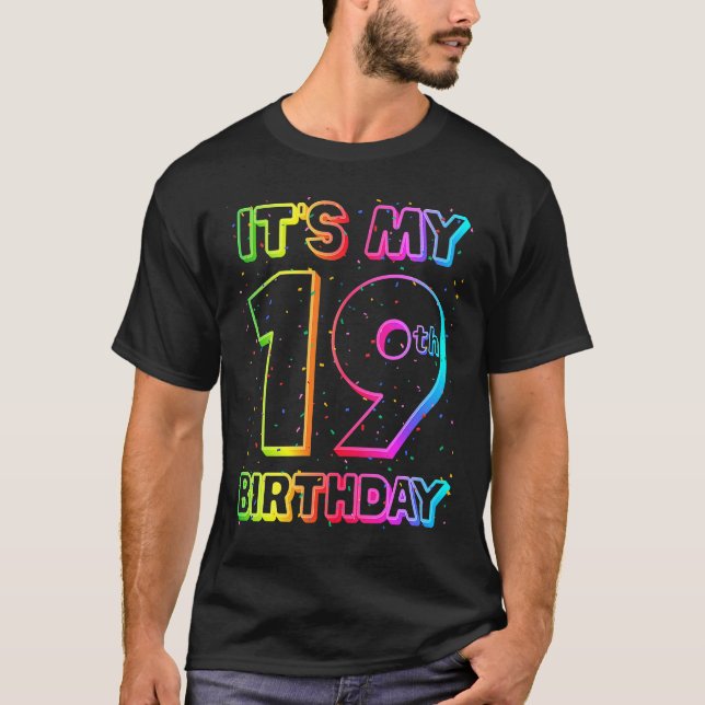 It's My 19th Birthday Nineteenth Anniversary 19 Ye T-Shirt (Front)