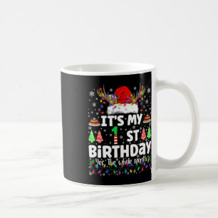 It's My 1 St Birthday Christmas Funny Bday Xmas Ki Coffee Mug
