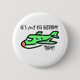 It's My 1st Birthday Today 6 Cm Round Badge