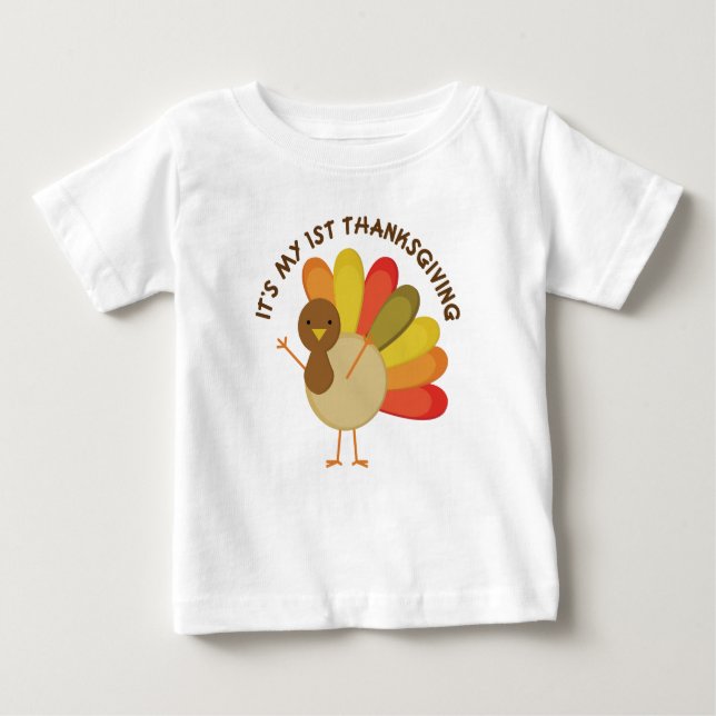 Its My 1st Thanksgiving Colourful Baby T-shirt (Front)