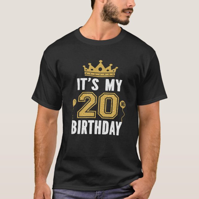 It's My 20th Birthday Gift For 20 Years Old Man T-Shirt (Front)