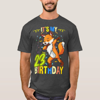 Its My 23rd Birthday Dabbing Fo T-Shirt
