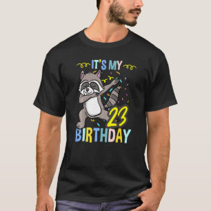 Its My 23rd Birthday Dabbing Racoon T-Shirt