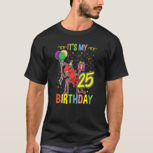 Its My 25th Birthday Ant Keeper T-Shirt