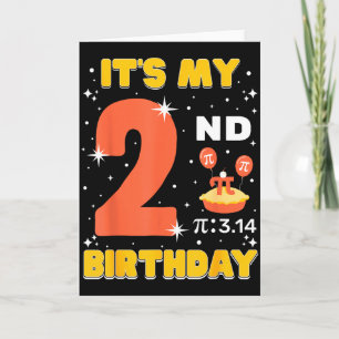 Its My 2nd Birthday Pi Day Math 2 Years Old Kids G Card