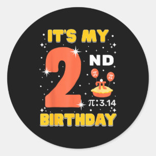 Its My 2nd Birthday Pi Day Math 2 Years Old Kids G Classic Round Sticker