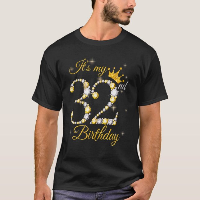 It's My 32nd Birthday Queen  32 Years Old Crown Di T-Shirt (Front)
