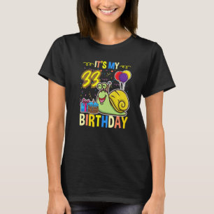 Its My 33rd Birthday Snail Animal T-Shirt