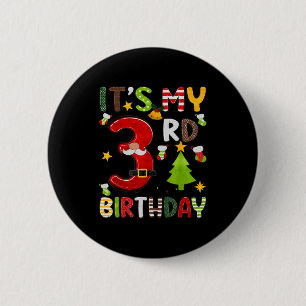 Its My 3rd Birthday Boys 3 Years Old Kids Christma 6 Cm Round Badge