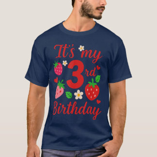 Its My 3rd Birthday Cute Strawberry Themed Birthda T-Shirt