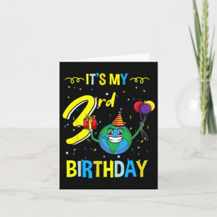 Its My 3rd Birthday Earth Day  Card