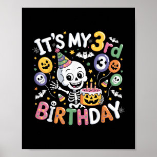 Its My 3rd Birthday Skeleton Halloween Toddler Boy Poster