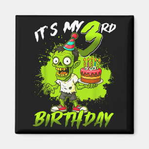 Its My 3rd Birthday Zombie 3 Years Old Happy Hallo Magnet
