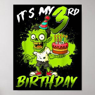Its My 3rd Birthday Zombie 3 Years Old Happy Hallo Poster