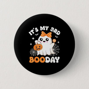 Its My 3rd Boo Day, Funny Halloween Ghost 3rd Birt 6 Cm Round Badge