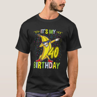 Its My 40Th Birthday Banana For Banana Lover T-Shirt