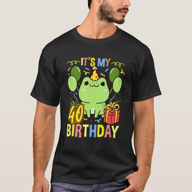 Its My 40Th Birthday Frog T-Shirt (Front)