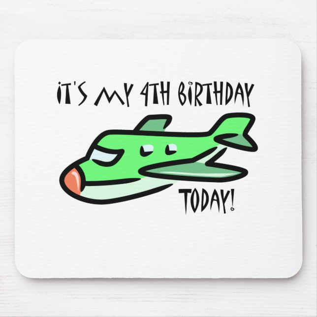 It's My 4th Birthday Today Mouse Pad (Front)