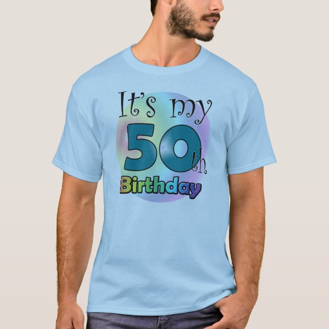 It's my 50th Birthday (Blue) T-Shirt (Front)