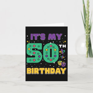 It's My 50th Birthday Mardi Gras 50 Year Old Mask Card