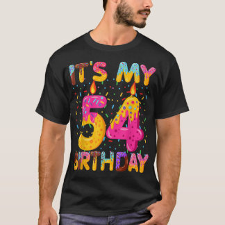 Its My 54th Birthday Sweet Doughnut 54 Years Old F T-Shirt