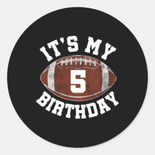 It's My 5th Birthday Boy 5 Year Old Football Playe Classic Round Sticker