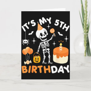 Its My 5th Birthday-funny Halloween Skeleton 5th B Card